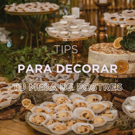 Tips para Crear una Mesa de Postres de Ensueño con Boccacion